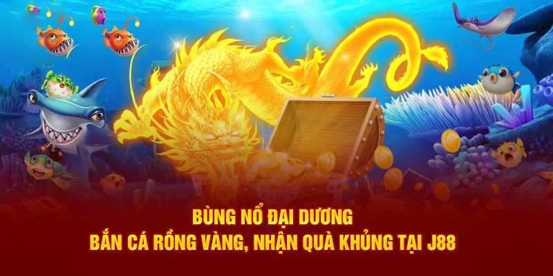 ảnh đại diện bắn cá rồng vàng j88